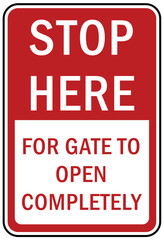 Canvas Print - top at gate sign and labels stop here for gate to open completely