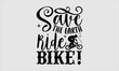 © creativeproartist - Save the earth ride bike!- Cycle T-shirt Design, SVG Designs Bundle, cut files, handwritten phrase calligraphic design, funny eps files, svg cricut