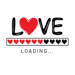 Wall Mural - Love loading. Progress status bar with hearts.  Happy Valentines day Design print to social media, poster, t-shirt, banner, card. Vector illustration