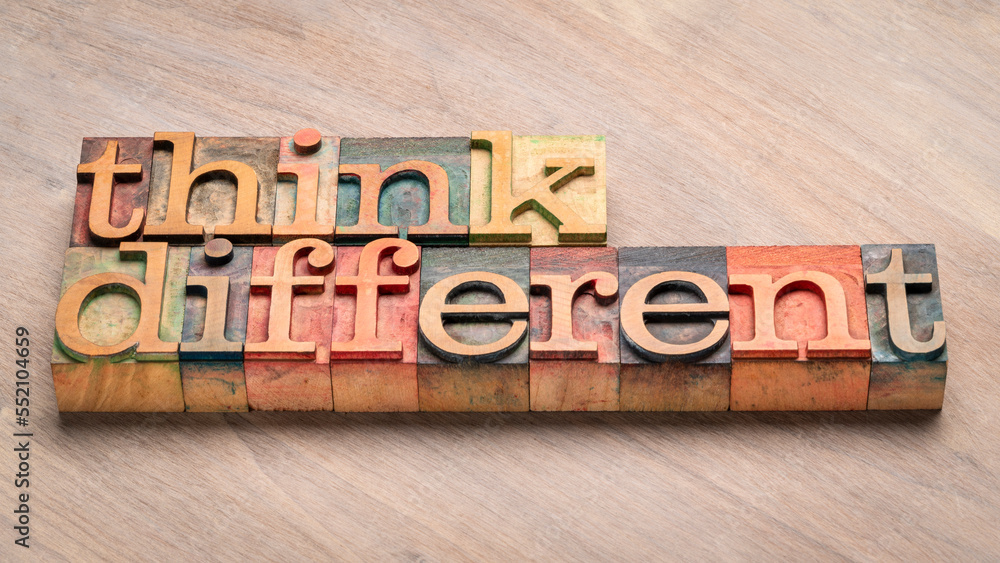 think different - inspirational word abstract in letterpress wood type ...
