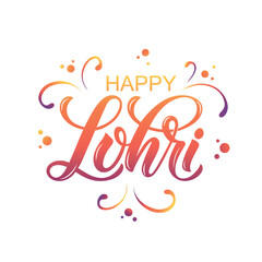 Wall Mural - Happy Lohri handwritten text. Modern brush calligraphy, hand lettering typography.Vector colorful illustration for Punjabi festival as flyer, poster, banner, greeting card, invitation template
