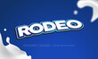 Rodeo with milk  Text effect editable