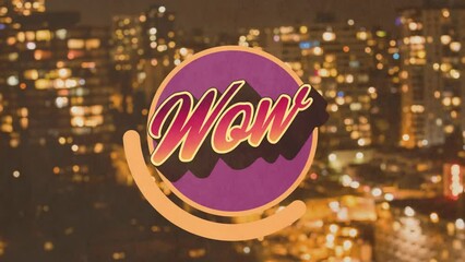 Poster - Animation of wow text on purple circle over blurred nighttime modern cityscape