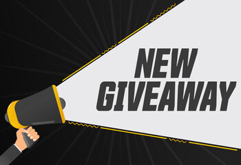 Poster - New giveaway. Megaphone in hand promotion banner. Promotional advertising, marketing speech or client support vector