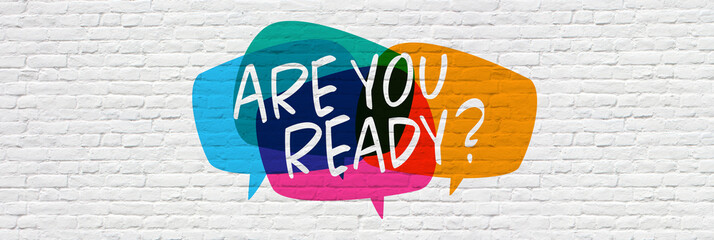 Wall Mural - Are you ready ?