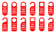 Set Of Do Not Disturb Vector Icons. Red Signs On Door In Hotel. Please No Disturb.