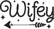Wifey, Wedding SVG Designs, Wedding Sign SVG Design
