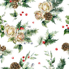 Watercolor Christmas Seamless Pattern Of Pine Branch, White Rose, Red Berries And Leaves. Hand Painted Holiday Plants Isolated On White Background. Illustration For Design, Print, Fabric, Background.