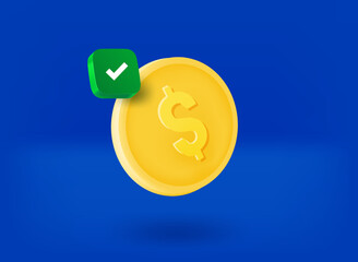 Aufkleber - Dollar coin with checkmark pictogram. 3d vector illustration
