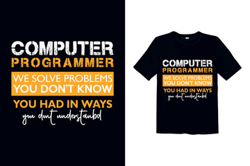 Computer Programmer typography t-shirt design vector print