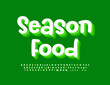 © Popskraft - Vector eco emblem Season Food. Bright handwritten  Font. Layered set of Alphabet Letters and Numbers