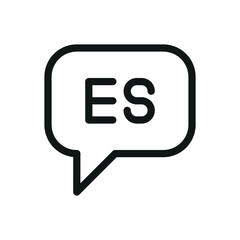 Speak Spanish (ES) speech bubble isolated icon, speaking Spanish language outline vector icon with editable stroke