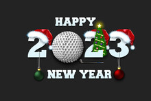 Happy New Year 2023 And Golf Ball