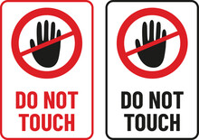 Do Not Touch Print Ready Sign Vector, No Hand Editable Sign Vector