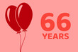 66 years logo. Illustration for celebration anniversary. Concept 66 Birthday. sixty-six years. Balls on pink background. Inscription 66 symbolizes birthday celebrations. sixty-six anniversary