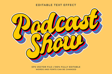 Wall Mural - Podcast show retro and vintage editable text effect