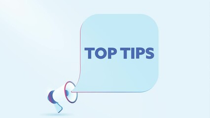Fototapete - 3d realistic megaphone with top tips speech bubble. Loudspeaker. Banner for business, marketing and advertising. 4K video animation