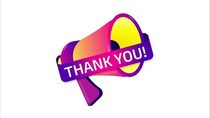 Fototapete - Thank you banner, label, badge icon with megaphone. Flat design. 4K video animation