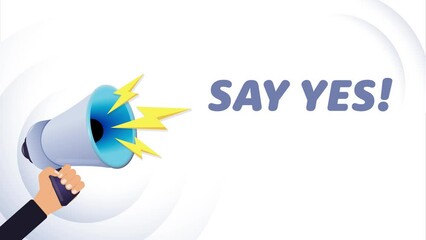 Aufkleber - Hand hold megaphone. Say yes, realistic 3d megaphone, loudspeaker with lightning. Symbols speaker, social media, advertising and promotion. 4K video animation