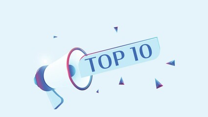 Poster - Top 10 text with 3d realistic megaphone animation. Megaphone sign banner for promo video. 4K animation