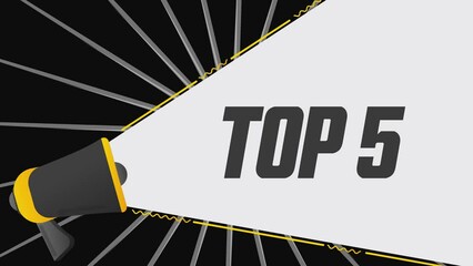 Poster - Top 5. Megaphone in promotion banner. Advertising, marketing speech. 4K video animation
