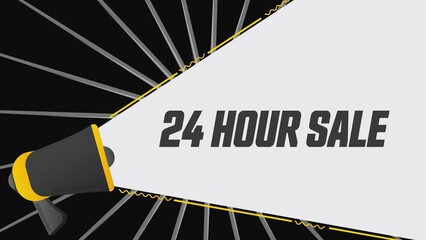 Poster - 24 hour sale. Megaphone in promotion banner. Advertising, marketing speech. 4K video animation