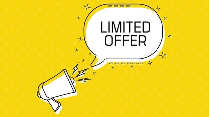 Leinwandbilder - Limited offer. Megaphone and yellow speech bubble with quote. Blog management. Concept poster for social networks, advertising, banner. Flat design. 4K animation