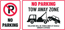 No Parking Sign, No Parking Tow Away Zone Print Ready Sign Vector