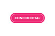 © MDneamul - Confidential  button web banner templates. Vector Illustration