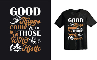 Wall Mural - Good thinks... t shirt design