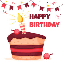 Birthday Card With A Piece Of Chocolate Cake And Burning Candle Cartoon Vector Illustration On White Background.