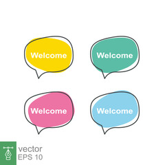 Wall Mural - Welcome bubble speech. Simple flat style. Talk, dialog banner set, label design template, communication concept. Vector illustration collection isolated on white background. EPS 10.
