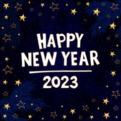 Wall Mural - Happy New Year 2023. Festive blue banner of bright color with a stylized inscription, stars and blue fir branches. Vector illustration