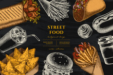 Street Food Hand Drawn Illustration Design. Background With Vintage Sauces, Nachos, Soda, Gyros, Burger, Taco, Shawarma, French Fries, Hot Dog, Paper Cup.