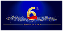 6 Anniversary Celebration. 6th Anniversary Celebration. 6 Year Anniversary Celebration Logo With Glitter, Confetti, Red Ribbon And Blue Background.