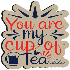 Canvas Print - You are my cup of tea