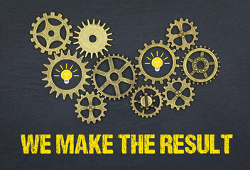 Poster - we make the result	
