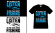 Fishing Lover T-shirt Design vector. Use for T-Shirt, mugs, stickers, Cards, etc.