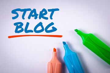 Wall Mural - start blog concept. text and colored markers on a white background