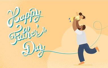 Happy father's day celebration vector card illustration. Loving father playing with his young daughter. Dad holding his child. Removable cursive text in background.