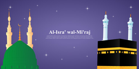 Wall Mural - Vector illustration for Islamic day Al-Isra' wal-Mi'raj means the two parts of a Night Journey.