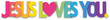 JESUS LOVES ME. colorful typography banner with heart on transparent background