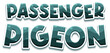 © GraphicsRF - Green passenger pigeon text icon