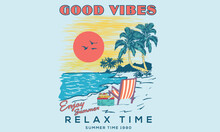 Good Vibes T-shirt Artwork. Palm Tree, Chare Graphic Print Design. Enjoy Summer Time Vector Design. Summer Retro Graphic Print Design.