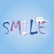 Card or poster with word smile and small cartoon tooth for child stomatologist or stomatology
