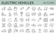 © SkyLine - Set of 45 vector line icons related to electric cars and eco transport. Eelectric bus, truck, vehicle, auto, charge station, parking. Outline editable stroke icon collection.