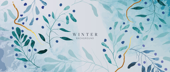 Fototapete - Watercolor abstract winter botanical background vector illustration. Hand painted watercolor winter wild leaf branches with elegant gold streak. Design for poster, wallpaper, banner, card, decoration.
