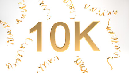 10K followers symbol with confetti 3d rendering. Gold 10K 3d number illustration on white background. Celebration or thank you concept banner.