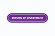© Mustafiz - return of investment button vectors.sign label speech bubble return of investment