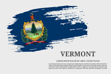 Vermont US Flag Grunge Brush And Poster, Vector